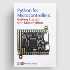 Python For Microcontrollers: Getting Started With MicroPython