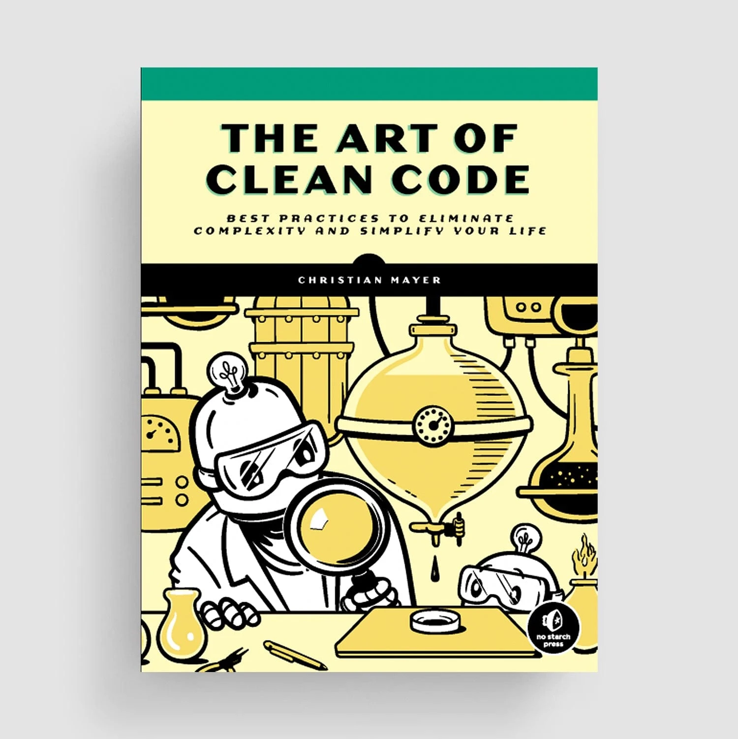 The Art Of Clean Code 1 The Art Of Clean Code